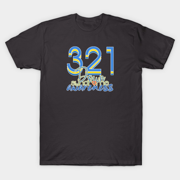 Down Syndrome Awareness 321 by Prints with Meaning